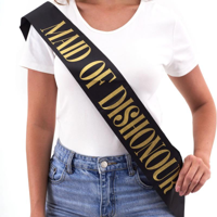 MAID OF DISHONOUR SASH