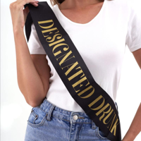 DESIGNATED DRUNK SASH